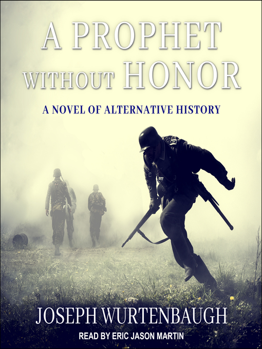 Title details for A Prophet Without Honor by Joseph Wurtenbaugh - Available